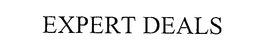 EXPERT DEALS trademark
