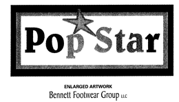 POP STAR ENLARGED ARTWORK BENNETT FOOTWEAR GROUP LLC trademark