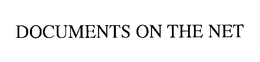 DOCUMENTS ON THE NET trademark