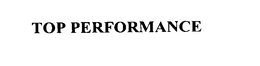 TOP PERFORMANCE trademark