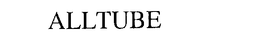 ALLTUBE trademark