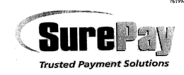SUREPAY TRUSTED PAYMENT SOLUTIONS trademark