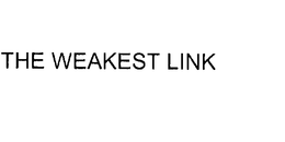 THE WEAKEST LINK trademark