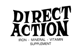 DIRECT ACTION IRON- MINERAL -VITAMIN SUPPLEMENT trademark