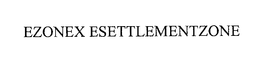 EZONEX ESETTLEMENTZONE trademark