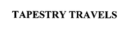 TAPESTRY TRAVELS trademark