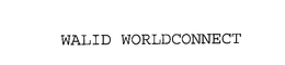 WALID WORLDCONNECT trademark