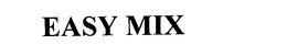 EASY MIX trademark