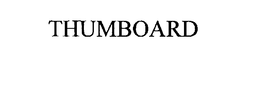 THUMBOARD trademark