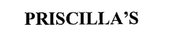 PRISCILLA'S trademark