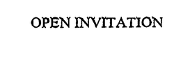 OPEN INVITATION trademark