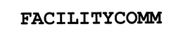 FACILITYCOMM trademark
