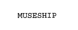 MUSESHIP trademark