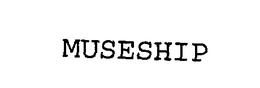 MUSESHIP trademark