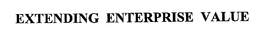EXTENDING ENTERPRISE VALUE trademark