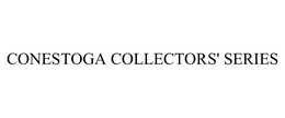 CONESTOGA COLLECTORS' SERIES trademark
