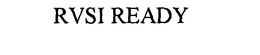 RVSI READY trademark