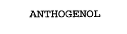 ANTHOGENOL trademark