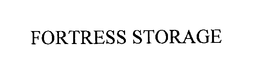 FORTRESS STORAGE trademark
