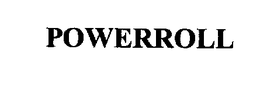 POWERROLL trademark