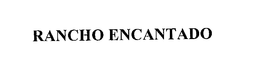 RANCHO ENCANTADO trademark