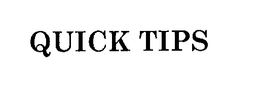 QUICK TIPS trademark
