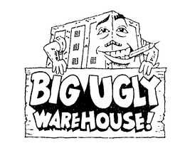 BIG UGLY WAREHOUSE! trademark