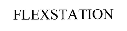 FLEXSTATION trademark