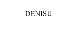 DENISE trademark