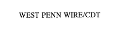 WEST PENN WIRE/CDT trademark