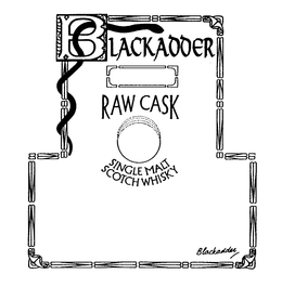 BLACKADDER RAW CASK SINGLE MALT SCOTCH WHISKY trademark