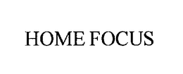 HOME FOCUS trademark