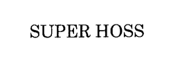 SUPER HOSS trademark