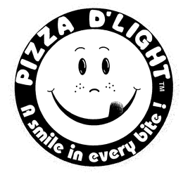 PIZZA D'LIGHT A SMILE IN EVERY BITE trademark