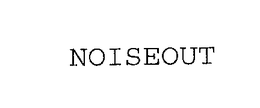NOISEOUT trademark