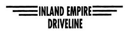 INLAND EMPIRE DRIVELINE trademark