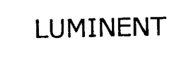 LUMINENT trademark