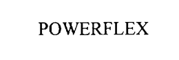 POWERFLEX trademark