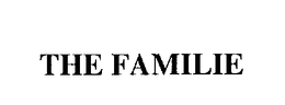 THE FAMILIE trademark