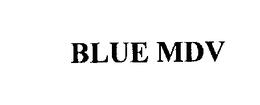 BLUE MDV trademark