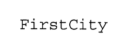 FIRSTCITY trademark