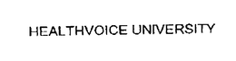 HEALTHVOICE UNIVERSITY trademark