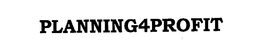 PLANNING4PROFIT trademark