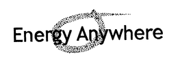 ENERGY ANYWHERE trademark