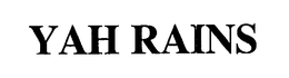 YAH RAINS trademark