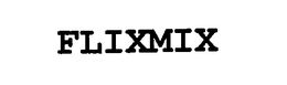 FLIXMIX trademark