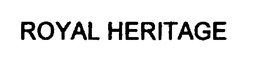 ROYAL HERITAGE trademark