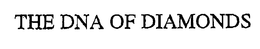 THE DNA OF DIAMONDS trademark