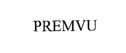 PREMVU trademark
