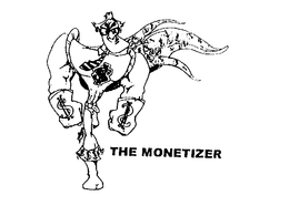 THE MONETIZER trademark
